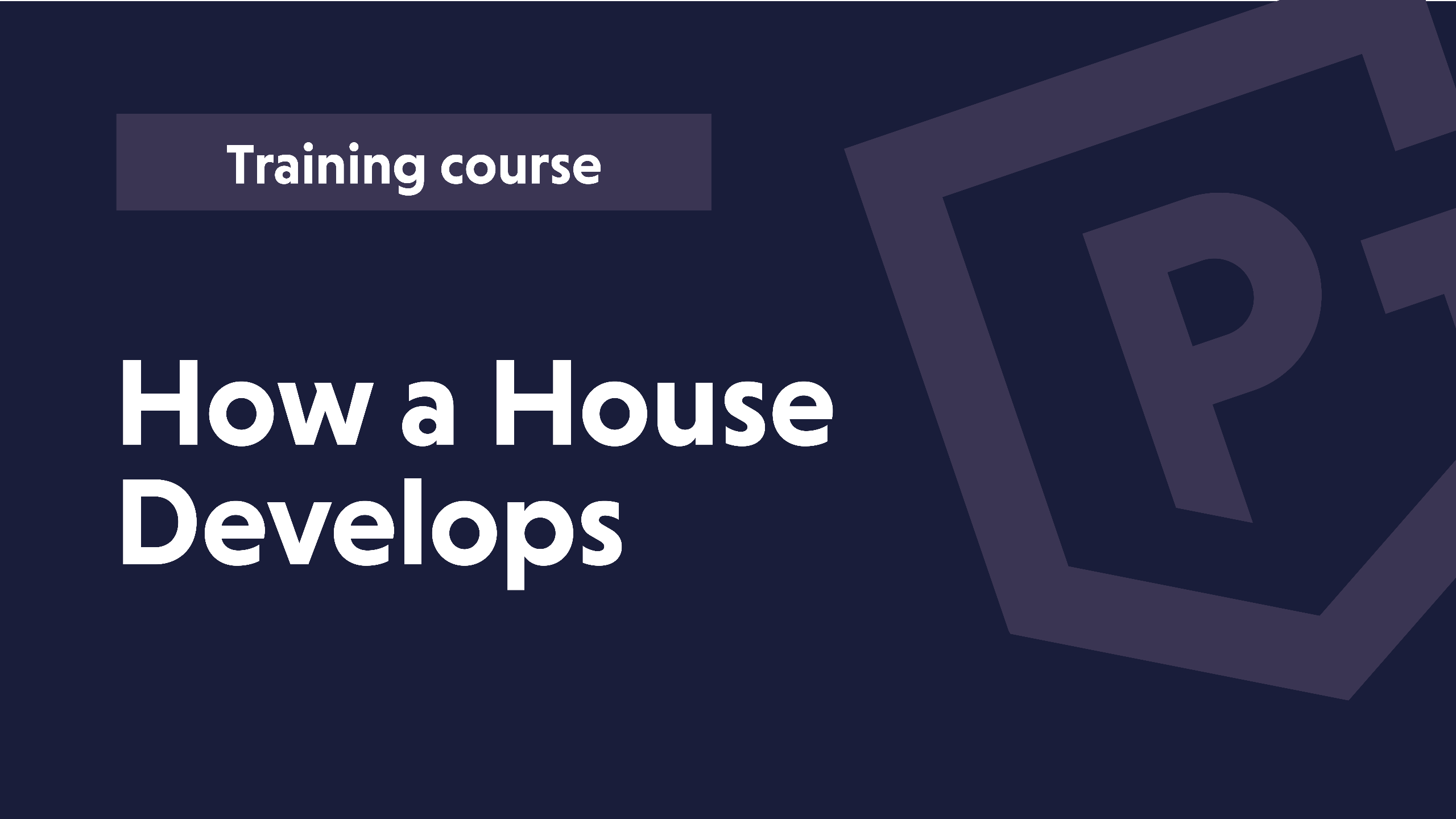 How a house develops How a house develops