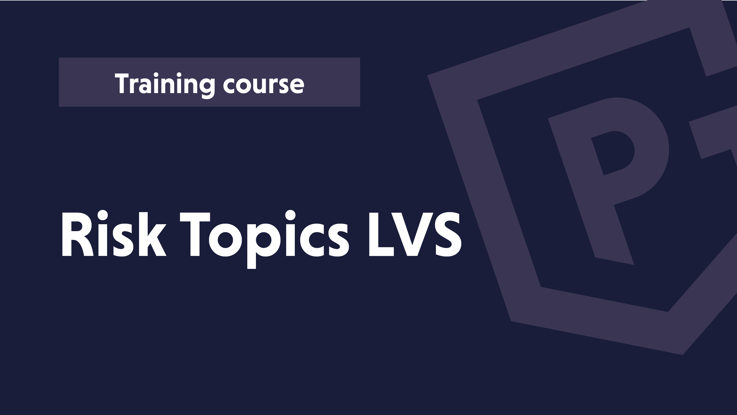 Risk Topics LVS Risk Topics Low Value Scheme
