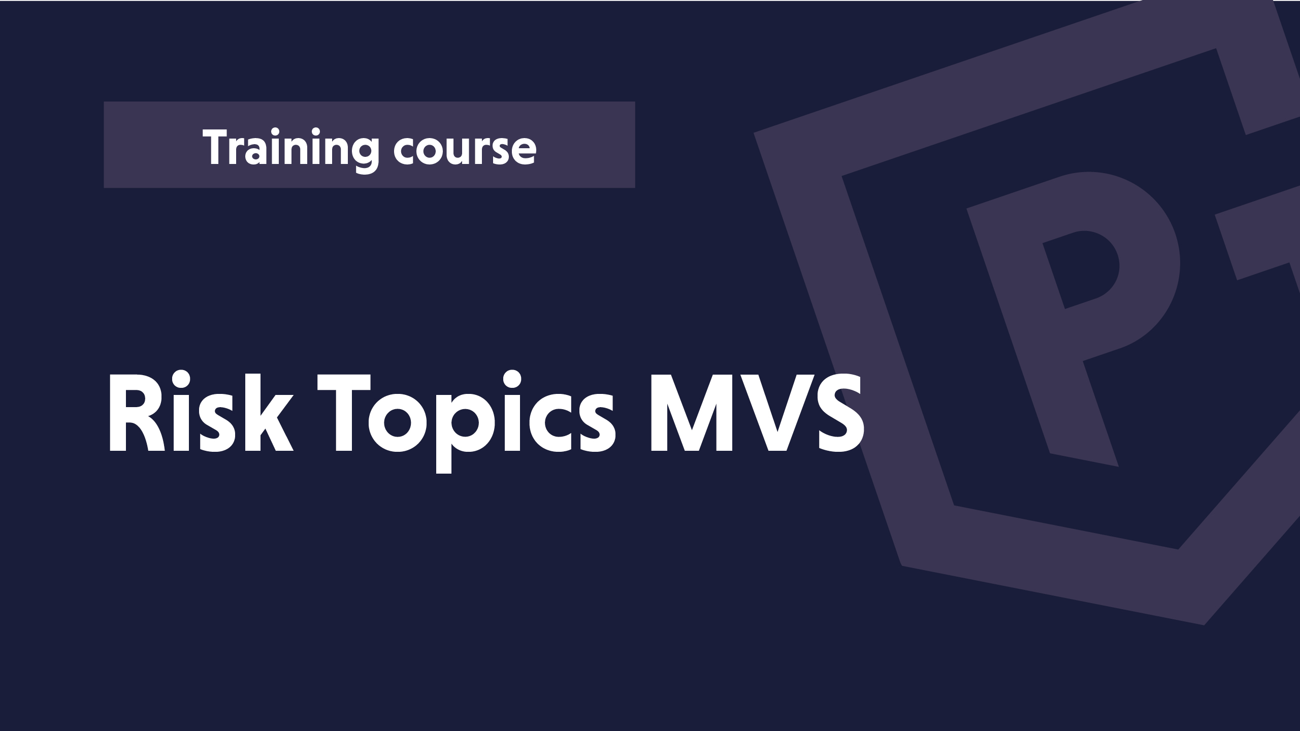 Risk Topics MVS Risk Topics Medium Value Scheme